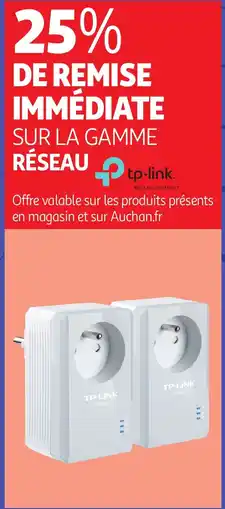 Auchan TP LINK Sur la gamme offre