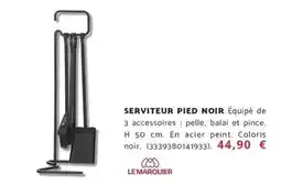 Bricomarché Le marquier - serviteur pied noir offre