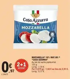 E.Leclerc Casa azzurra - mozzarella 16% mat.gr offre