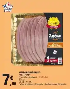 E.Leclerc Petitgas - jambon fumé-grill offre