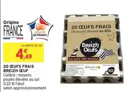 Intermarché Hyper 20 oeufs frais breizh oeufs offre