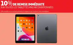 Auchan Sur toutes les tablettes ipad reconditionnées offre