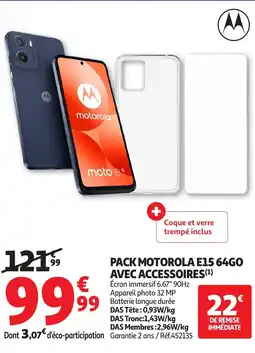 Auchan MOTOROLA Pack e15 64go avec accessoires offre