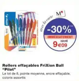Monop' Rollers effaçables frixion ball pilot offre