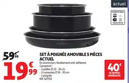 Auchan ACTUEL Set à poignée amovible 5 pièces offre