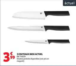Auchan ACTUEL 3 couteaux inox offre