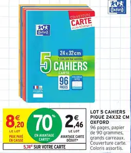 Intermarché OXFORD Lot 5 cahiers pique 24x32 cm offre