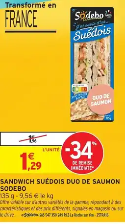 Intermarché Sandwich suédois duo de saumon sodebo offre