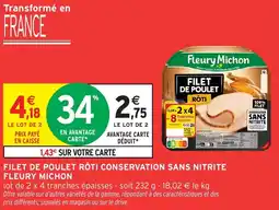 Intermarché Filet de poulet rôti conservation sans nitrite fleury michon offre