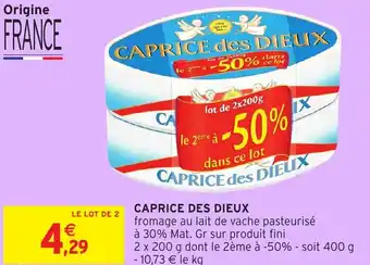 Intermarché CAPRICE DES DIEUX offre