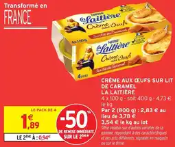 Intermarché Crème aux œufs sur lit de caramel la laitière offre