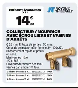 Brico Dépôt Collecteur / nourrice avec écrou libre et vannes d'arrêts offre