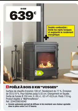 Brico Dépôt Oêle à bois 8 kw vosges offre
