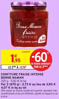 Intermarché Confiture fraise intense bonne maman offre