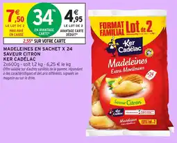 Intermarché KER CADÉLAC Madeleines en sachet x 24 saveur citron offre
