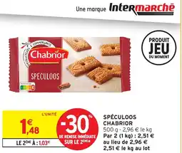 Intermarché CHABRIOR Spéculoos offre
