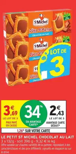 Intermarché Le petit st michel chocolat au lait offre