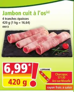 Norma Jambon cuit à l'os offre