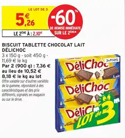 Intermarché Biscuit tablette chocolat lait délichoc offre