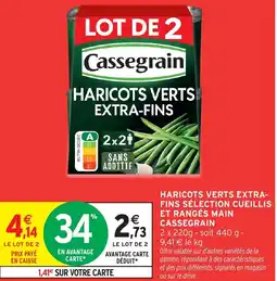 Intermarché Haricots verts extra fins sélection cueillis et rangés main cassegrain offre