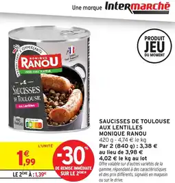 Intermarché MONIQUE RANOU Saucisses de toulouse aux lentilles offre