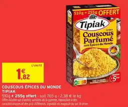 Intermarché Couscous épices du monde tipiak offre