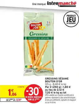 Intermarché Gressins sésame bouton d'or offre