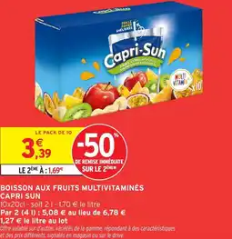 Intermarché Boisson aux fruits multivitaminés capri sun offre