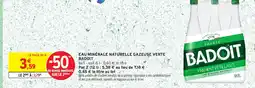 Intermarché Eau minérale naturelle gazeuse verte badoit offre