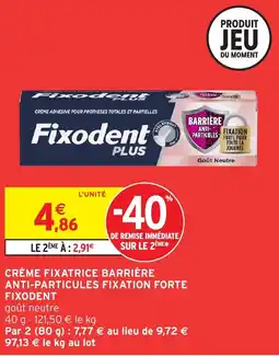Intermarché FIXODENT Crème fixatrice barrière anti-particules fixation forte offre