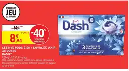 Intermarché DASH Lessive pods 2 en 1 envolee d'air 38 doses offre