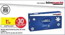 Intermarché LABELL Boite mouchoir blanc 3p x110 offre