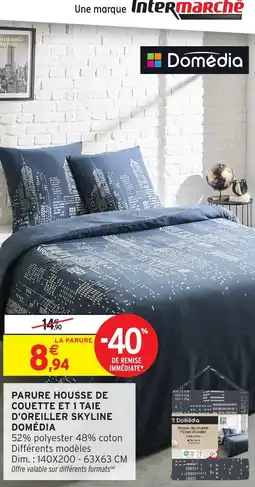 Intermarché Parure housse de couette et 1 taie d'oreiller skyline domédia offre