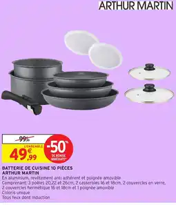 Intermarché Batterie de cuisine 10 pièces arthur martin offre