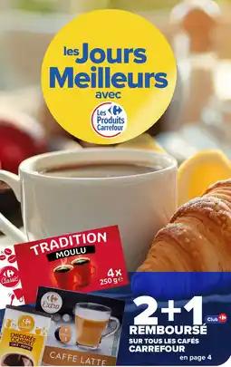 Carrefour Market Sur tous les cafés carrefour offre