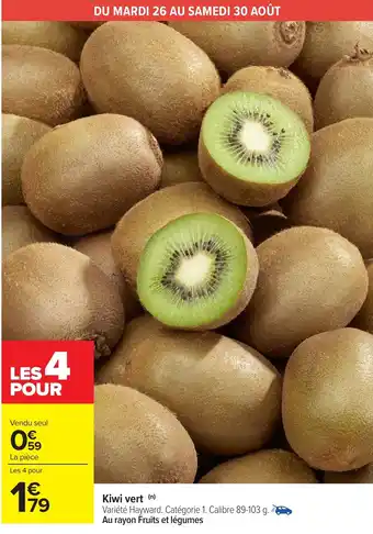 Carrefour Market Kiwi vert offre