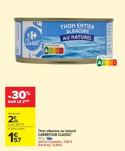 Carrefour Market Thon albacore au naturel carrefour classic offre