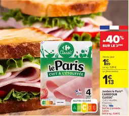 Carrefour Market Jambon le paris carrefour classic' offre