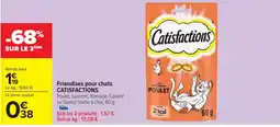 Carrefour Market CATISFACTIONS Friandises pour chats offre