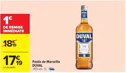Carrefour Market DUVAL Pastis de Marseille offre