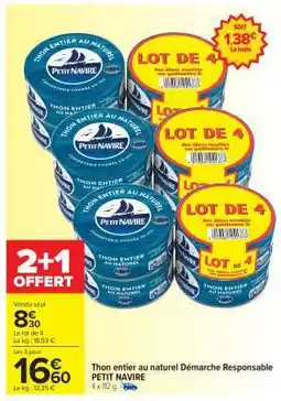Carrefour Market Thon entier au naturel Démarche Responsable Petit Navire offre