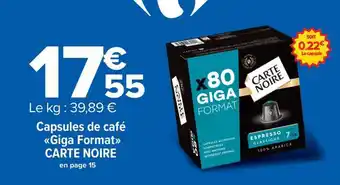 Carrefour Market Capsules de café Giga Format CARTE NOIRE offre