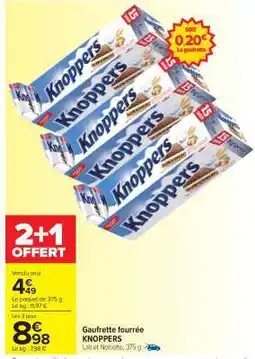 Carrefour Market Gaufrette fourrée KNOPPERS offre