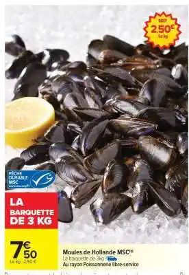 Carrefour Market Moules de Hollande MSC offre