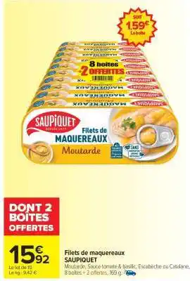 Carrefour Market FILETS DE MAQUEREAUX 'SAUPIQUET' offre