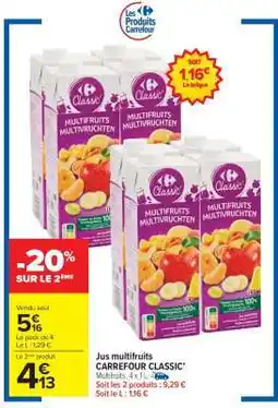 Carrefour Market Jus multifruits CARREFOUR CLASSIC' offre