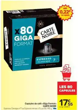 Carrefour Market Capsules de café Giga Format CARTE NOIRE offre