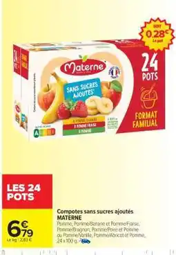 Carrefour Market COMPOTES SANS SUCRES AJOUTÉS MATERNE offre