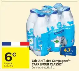 Carrefour Lait U.H.T. des Campagnes CARREFOUR CLASSIC' offre