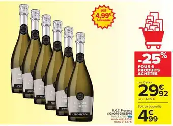Carrefour Market D.O.C. Prosecco SIGNORE GIUSEPPE offre